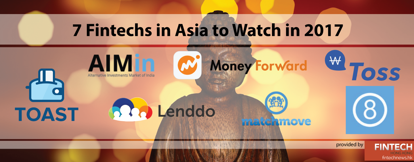 7 Fintechs in Asia to Watch in 2017