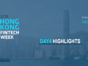 Hong Kong Fintech Week 2018 – Day 4 Highlights