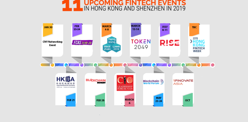 11 Upcoming Fintech Events in Hong Kong and Shenzhen in 2019