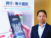 Jetco Rolls Out Cross-Bank Cardless Withdrawal Service in Hong Kong