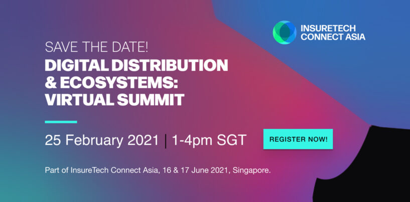 InsureTech Connect Asia Launches Its Digital Distribution & Ecosystems Summit
