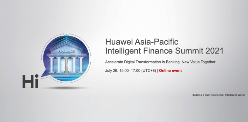 Huawei Vows To Enable Digital Ecosystem-Based Finance in APAC