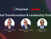Podcast: AirAsia and Payoneer Speak About the Digital Evolution in APAC