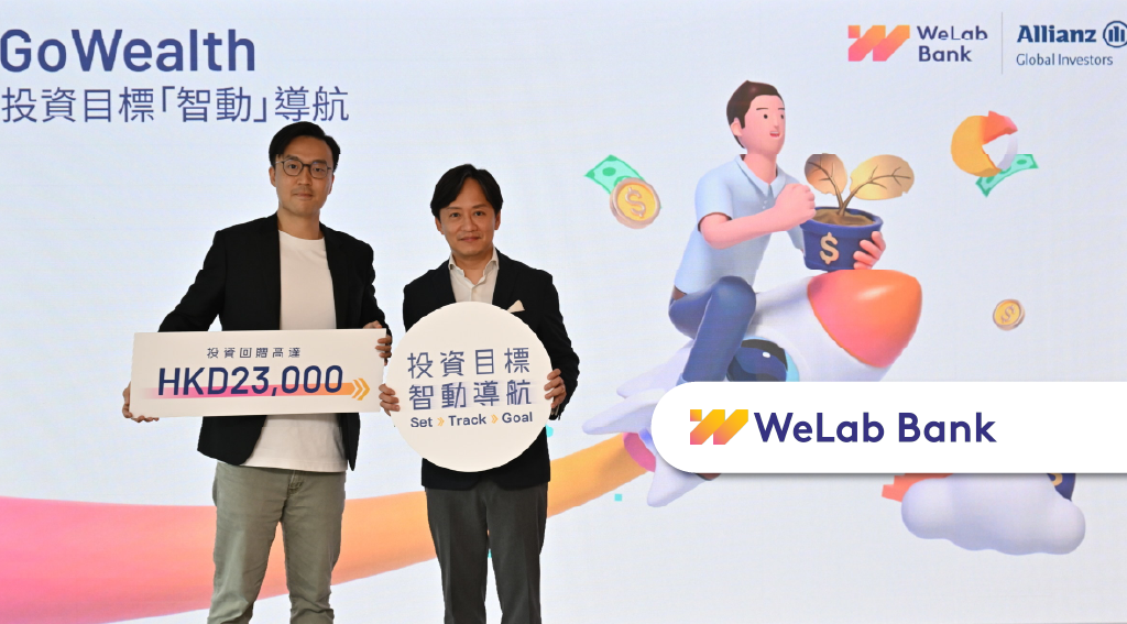 WeLab Officially Launches Its Wealth Offering ‘GoWealth'