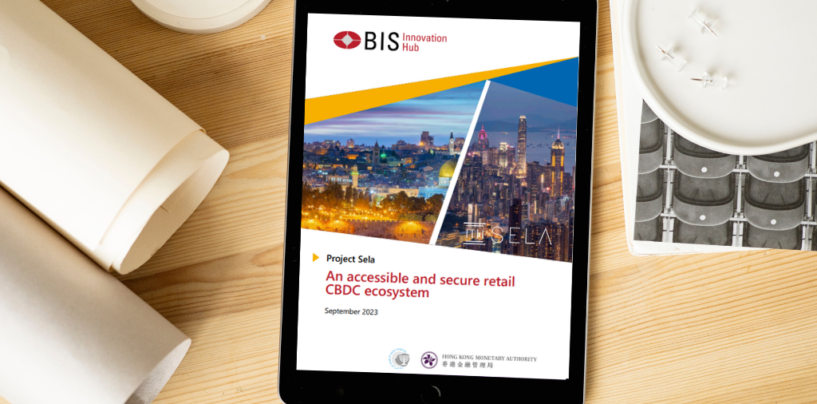 BIS, Hong Kong and Israel Collaborate on Project Sela for Secure Retail CBDCs