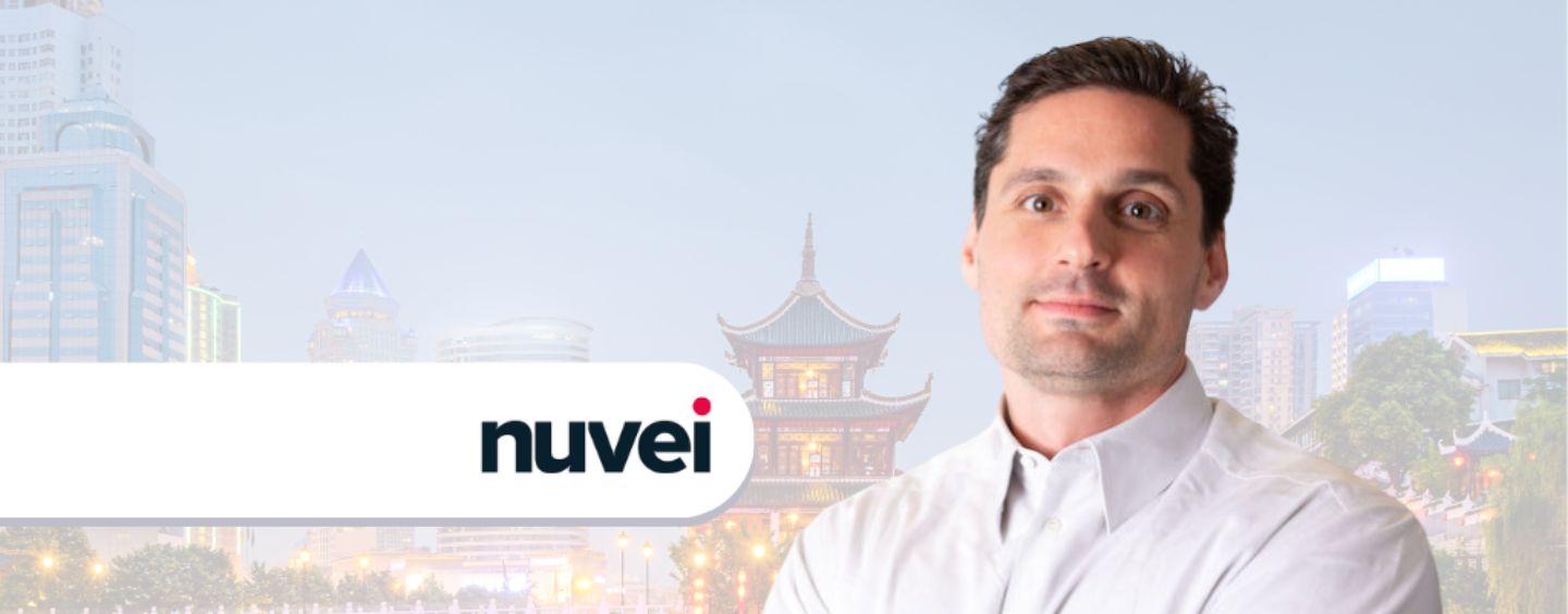 Nuvei Expands Presence in Asia Pacific with New China Hub