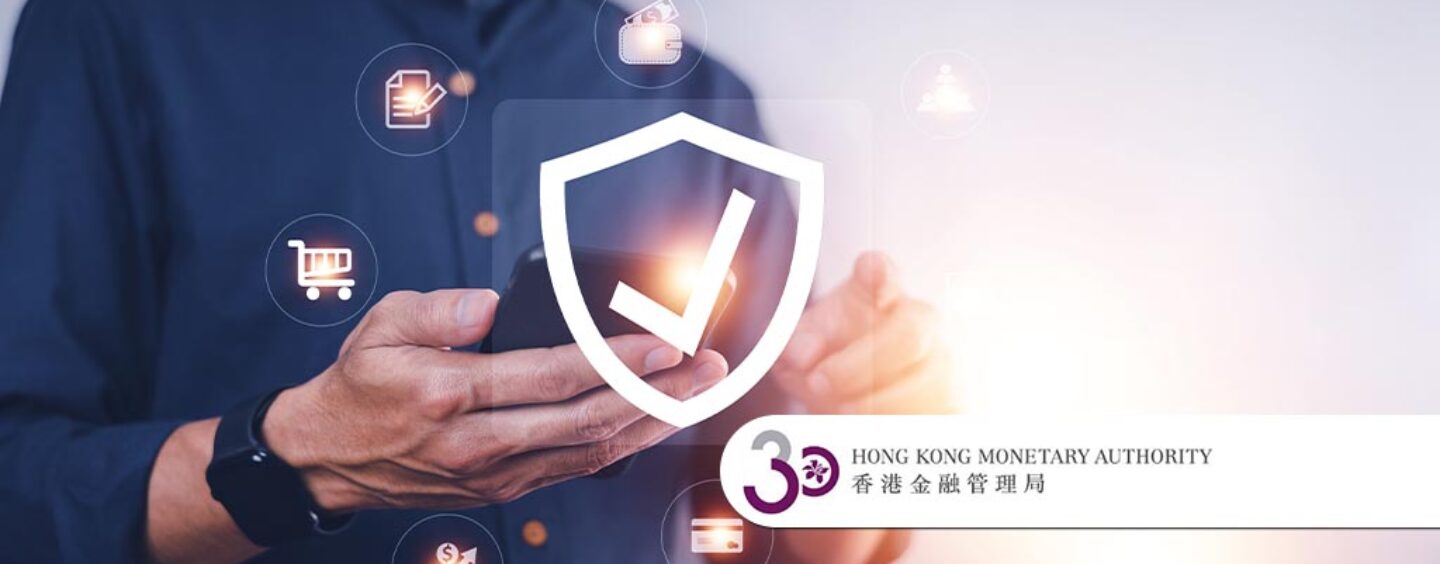 HKMA Reveals Consumer Protection Gaps in Financial Sector’s Digital Marketing