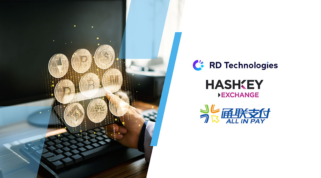 RD Technologies, HashKey Exchange, and Allinpay Partner for Stablecoin Payment Solutions