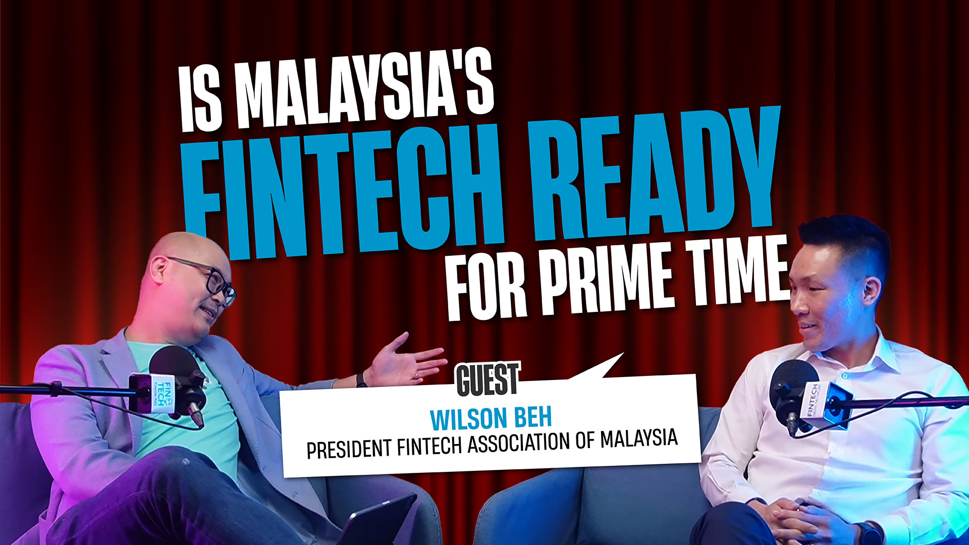 Wilson Beh Is Malaysia's Fintech Ready for Prime Time? - Fintech Hong Kong
